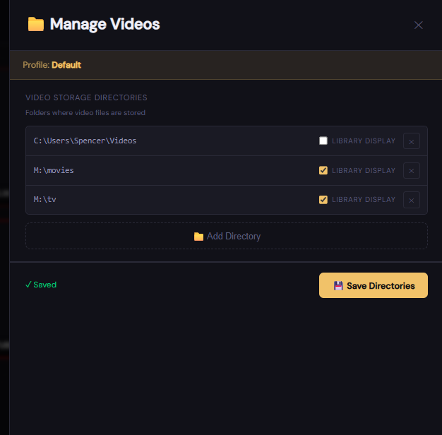 Screenshot of the Manage Videos panel showing two directory entries: D:\Movies with Library Display set to On (1), and D:\TV Shows with Library Display set to Off (0), each with a remove X button, plus a Browse for Directory button and Save Directories button at the bottom